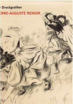 Der Druckgrafiker Pierre-Auguste Renoir von Melcher,  Ralph