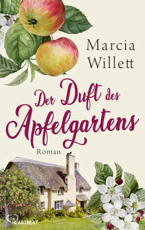 Der Duft des Apfelgartens von Röhl,  Barbara, Willett,  Marcia