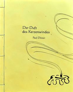 Der Duft des Kerzenwindes von Dinter,  Paul, Parth,  Elisabeth