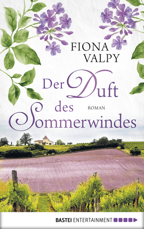 Der Duft des Sommerwindes von Gehrke,  Freya, Valpy,  Fiona