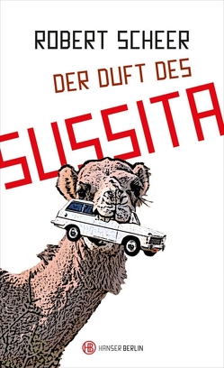 Der Duft des Sussita von Scheer,  Robert