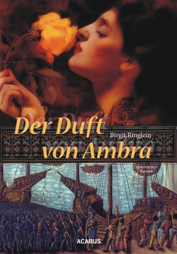 Der Duft von Ambra von Ringlein,  Birgit