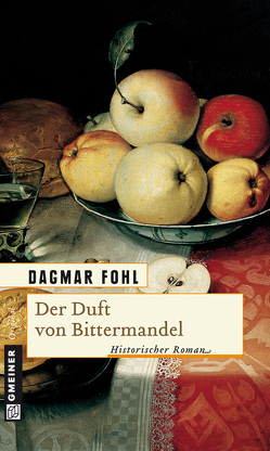 Der Duft von Bittermandel von Fohl,  Dagmar