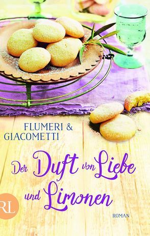 Der Duft von Liebe und Limonen von Flumeri,  Elisabetta, Giacometti,  Gabriella, von Koskull,  Verena