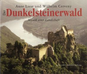 Der Dunkelsteinerwald von Cerveny,  Anne Liese, Cerveny,  Wilhelm