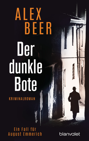 Der dunkle Bote von Beer,  Alex