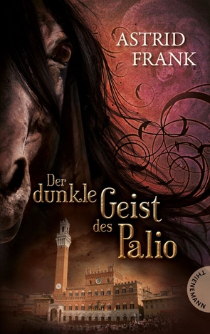 Der dunkle Geist des Palio von bürosüd° GmbH, Frank,  Astrid