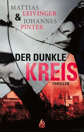 Der dunkle Kreis von Ernst,  Annika, Leivinger,  Mattias, Pinter,  Johannes