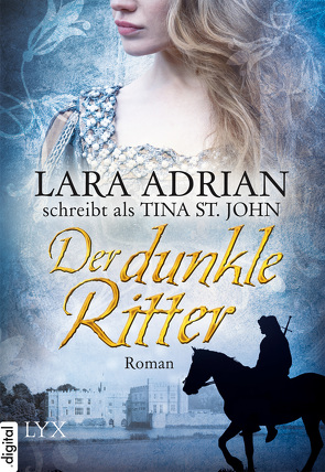 Der dunkle Ritter von Adrian,  Lara, Kregeloh,  Susanne