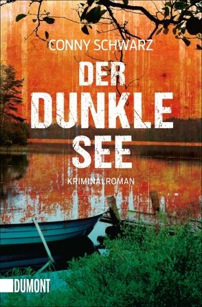 Der dunkle See von Schwarz,  Conny