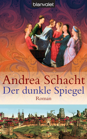 Der dunkle Spiegel von Schacht,  Andrea