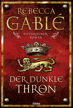 Der dunkle Thron von Gablé,  Rebecca
