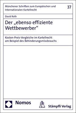 Der „ebenso effiziente Wettbewerber“ von Roth,  David