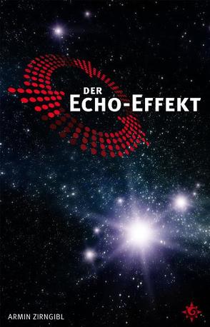 Der Echo-Effekt von Zirngibl,  Armin