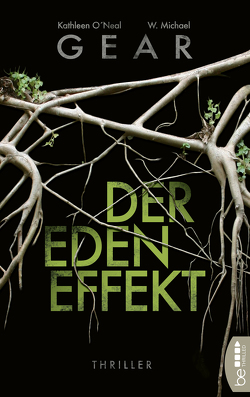 Der Eden-Effekt von Gear,  W. Michael, Meddekis,  Karin, O'Neal Gear,  Kathleen