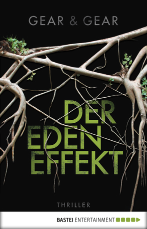 Der Eden Effekt von Gear,  Gear &, Meddekis,  Karin