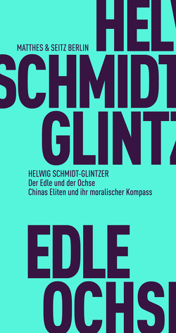 Der Edle und der Ochse von Schmidt-Glintzer,  Helwig