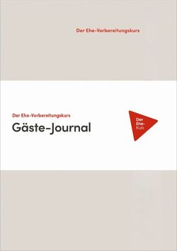 Der Ehe-Vorbereitungskurs – Gäste-Journal von Lee,  Nicky & Sila