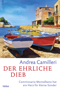 Der ehrliche Dieb von Camilleri,  Andrea, Koegler,  Walter, Seuß,  Rita