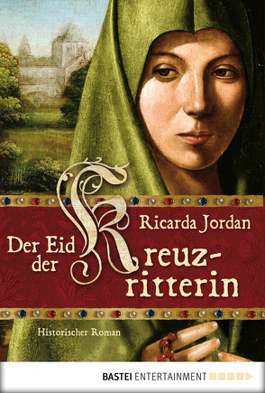 Der Eid der Kreuzritterin von Jordan,  Ricarda
