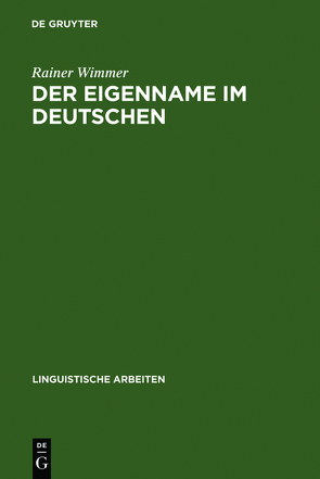 Der Eigenname im Deutschen von Wimmer,  Rainer