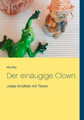 Der einäugige Clown von Mai,  Mia