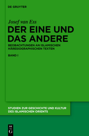 Der Eine und das Andere von Ess,  Josef van