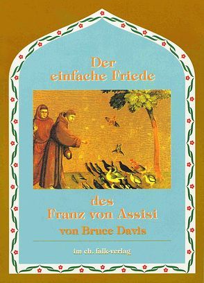 Der einfache Friede des Franz von Assisi von Davis,  Bruce