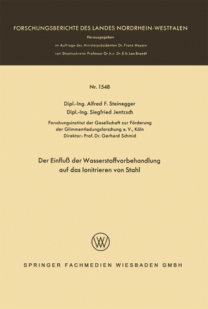 Der Einfluß der Wasserstoffvorbehandlung auf das Ionitrieren von Stahl von Steinegger,  Alfred Friedrich