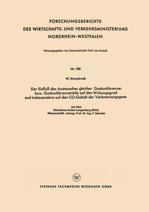 Der Einfluß des Austausches gleicher Gaskochbrenner bzw. Gaskochbrennerteile auf den Wirkungsgrad und insbesondere auf den CO-Gehalt der Verbrennungsgase von Kinnebrock,  Willibald