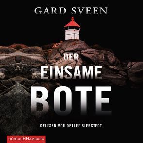Der einsame Bote (Ein Fall für Tommy Bergmann 3) von Bierstedt,  Detlef, Frauenlob,  Günther, Sveen,  Gard