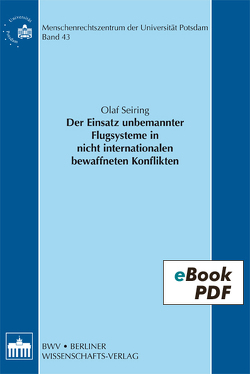 Der Einsatz unbemannter Flugsysteme in nicht internationalen bewaffneten Konflikten von Seiring,  Olaf