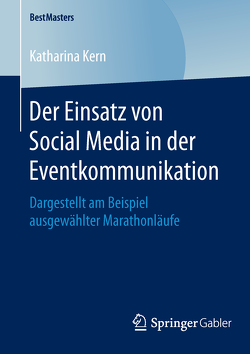 Der Einsatz von Social Media in der Eventkommunikation von Kern,  Katharina
