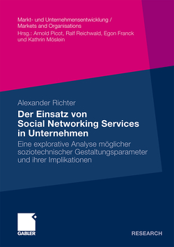 Der Einsatz von Social Networking Services in Unternehmen von Richter,  Alexander