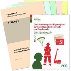 Der Einstellungstest / Eignungstest zur Ausbildung bei Feuerwehr und Bundeswehr von Guth,  Kurt, Mery,  Marcus, Mohr,  Andreas