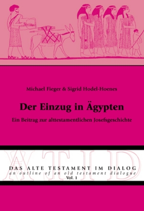Der Einzug in Ägypten von Fieger,  Michael, Hodel-Hoenes,  Sigrid