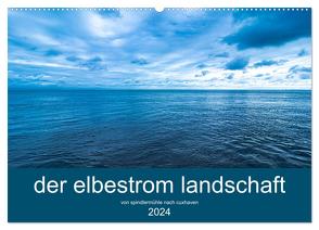 der elbestrom landschaft (Wandkalender 2024 DIN A2 quer), CALVENDO Monatskalender von Sennewald,  Steffen