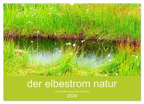 der elbestrom natur (Wandkalender 2024 DIN A2 quer), CALVENDO Monatskalender von Sennewald,  Steffen