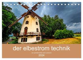 der elbestrom technik (Tischkalender 2024 DIN A5 quer), CALVENDO Monatskalender von Sennewald,  Steffen