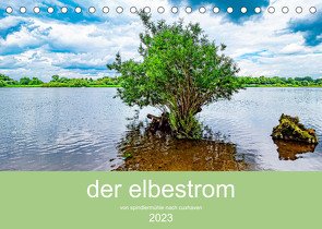 der elbestrom (Tischkalender 2023 DIN A5 quer) von Sennewald,  Steffen