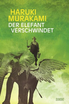 Der Elefant verschwindet von Bierich,  Nora, Murakami,  Haruki