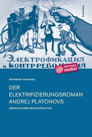 Der Elektrifizierungsroman Andrej Platonovs von Kaminskij,  Konstantin