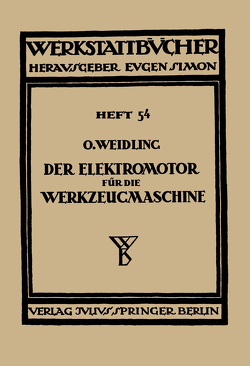 Der Elektromotor für die Werkzeugmaschine von Weidling,  Otto