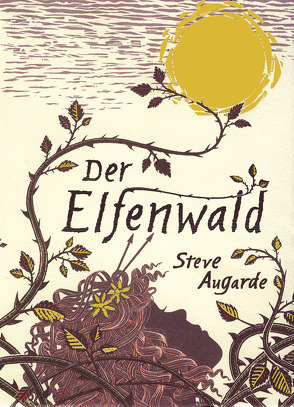 Der Elfenwald von Augarde,  Steve, Höfker,  Ursula