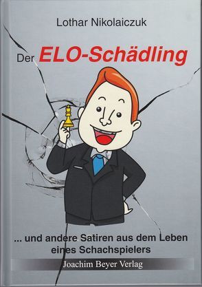Der ELO-Schädling von Nikolaiczuk,  Lothar