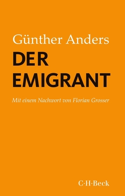 Der Emigrant von Anders,  Guenther, Grosser,  Florian