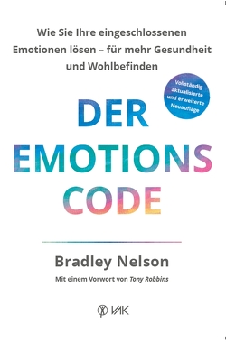Der Emotionscode von Hufnagel,  Susanne, Nelson,  Bradley