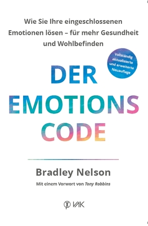 Der Emotionscode von Hufnagel,  Susanne, Nelson,  Bradley