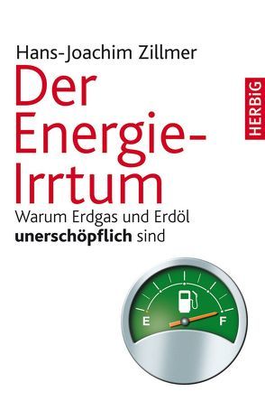 Der Energie-Irrtum von Zillmer,  Hans-Joachim