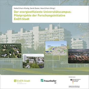 Der energieeffiziente Universitätscampus. von Doster,  Sarah, Erhorn,  Hans, Erhorn-Kluttig,  Heike